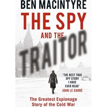 The Spy and the Traitor         {USED}